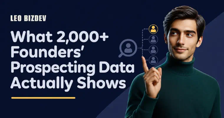 What 2,000+ founders’ prospecting data actually shows