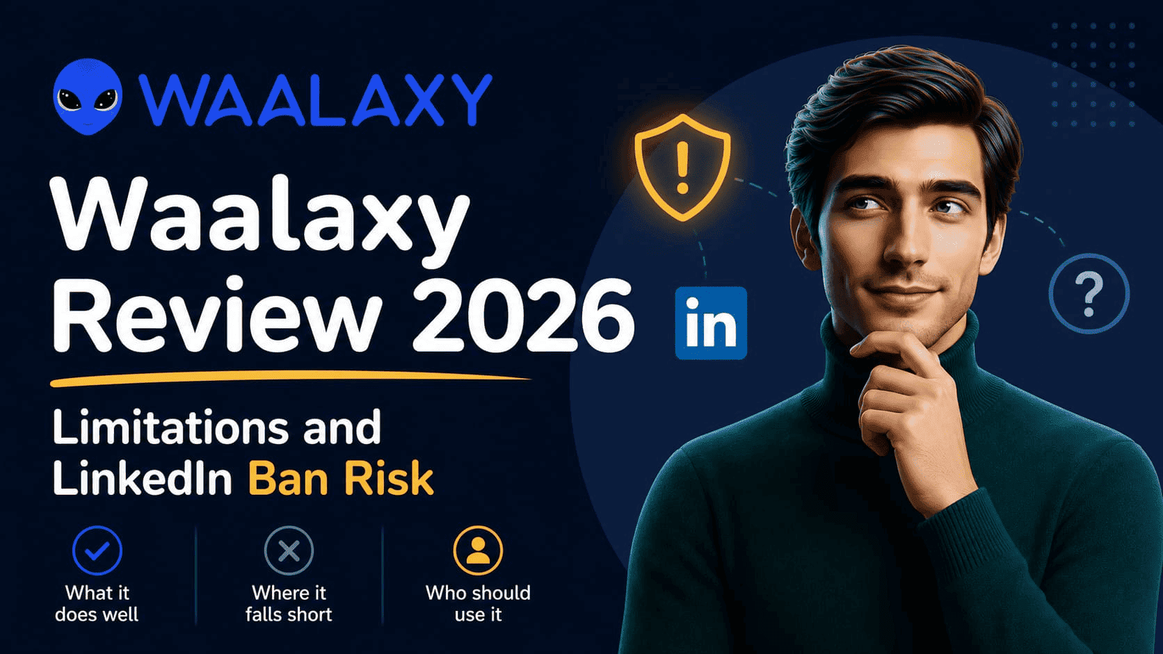Waalaxy review 2026 : LinkedIn automation tool with documented ban risk